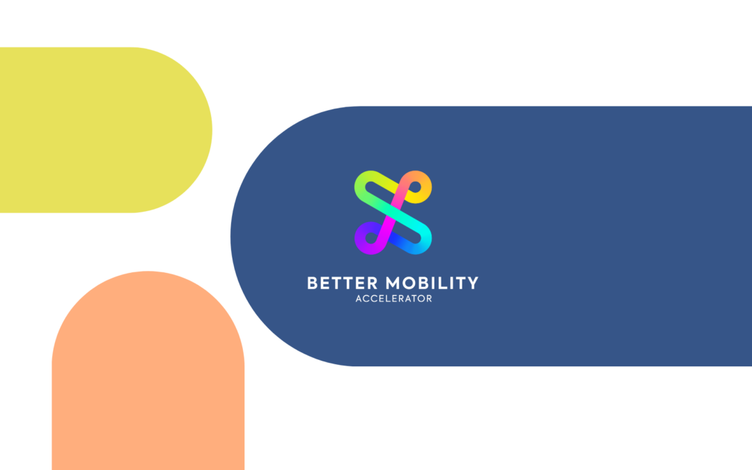 Apply now for the Better Mobility Accelerator